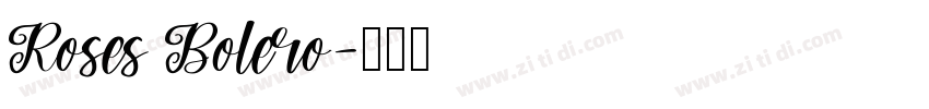 Roses Bolero字体转换
